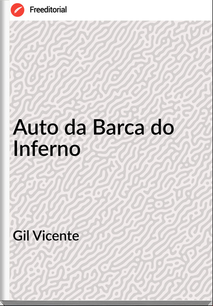 Gil Vicente - Auto da Barca do Inferno