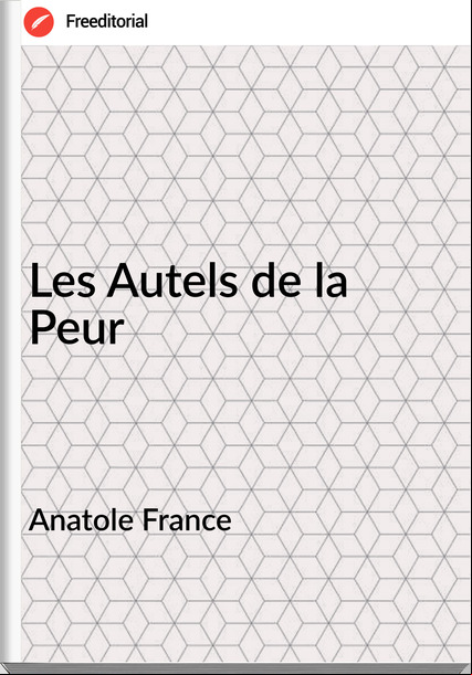 Anatole  - Les Autels de la Peur
