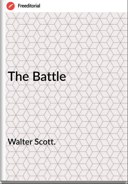 Walter Scott. The Battle