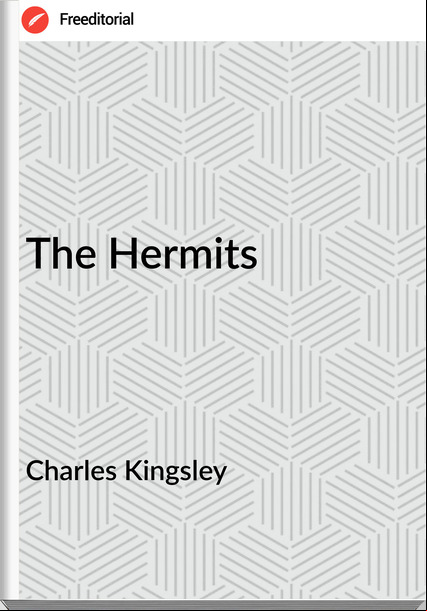 Charles Kingsley The Hermits