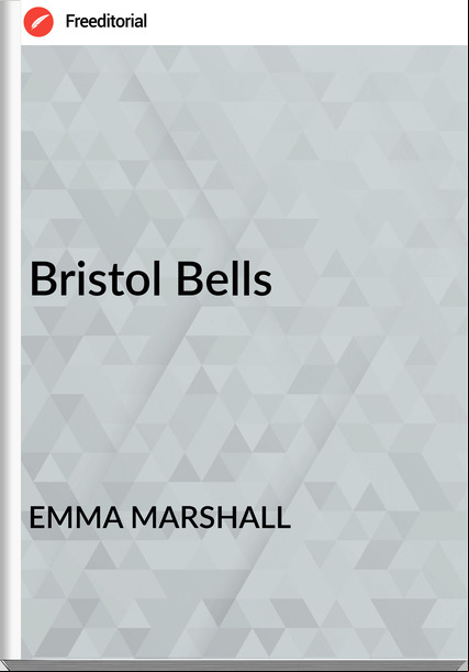 EMMA MARSHALL Bristol Bells