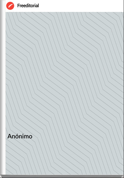 Anónimo  - RELACION HISTORICA DE LOS SUCESOS DE LA REBELION DE JOSE GABRIEL TUPAC-AMARU, EN LAS PROVINCIAS DEL PERU, EL AÑO DE 1780.