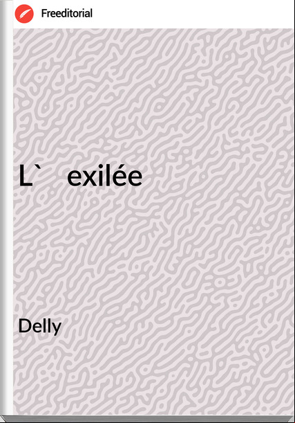 Delly - L'   exilée