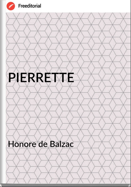  Honore de Balzac - PIERRETTE