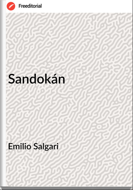 Emilio Salgari - Sandokán