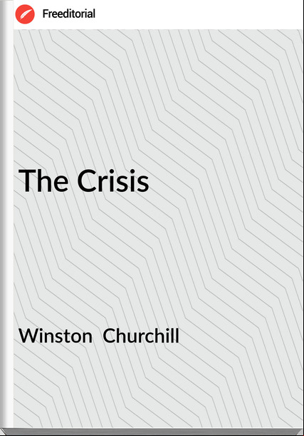 Winston Churchill The Crisis