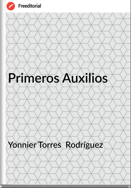 Yonnier Torres  Rodríguez - Primeros Auxilios