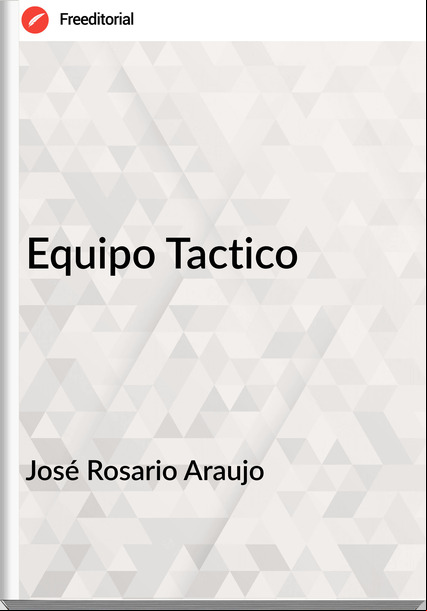 José Rosario Araujo Equipo Tactico