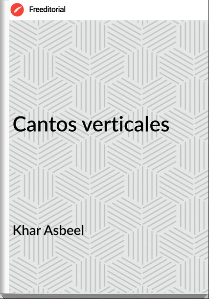 Khar Asbeel Cantos verticales