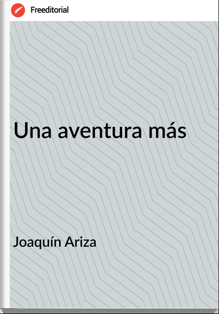Joaquín Ariza Una aventura más